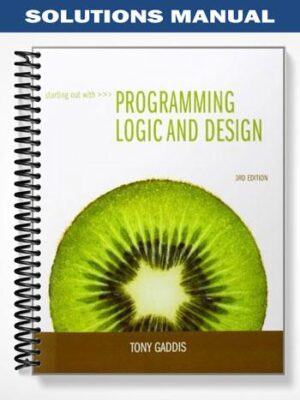 Solutions_Manual_for_Starting_Out_with_Programming_Logic_and_Design_3rd_Edition_by_Tony_Gaddis