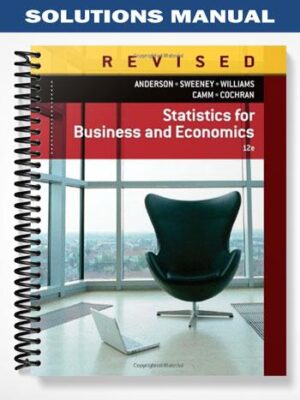 Solutions_Manual_for_Statistics_for_Business__Economics_Revised_12th_Edition_by_Anderson