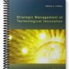 Solutions Manual for Strategic Management of Technological Innovation 3rd Edition by Schilling