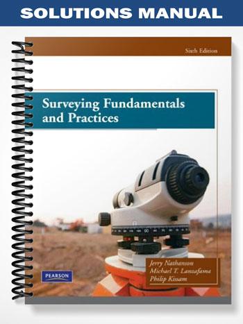 Solutions_Manual_for_Surveying_Fundamentals_and_Practices_6th_Edition_by_Nathanson