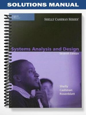 Solutions_Manual_for_Systems_Analysis_and_Design_7th_Edition_by_Shelly