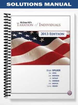 Solutions_Manual_for_Taxation_of_Business_Entities_4th_Edition_by_Spilker
