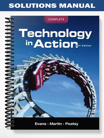 Solutions_Manual_for_Technology_in_Action_Complete_8th_Edition_by_Evans