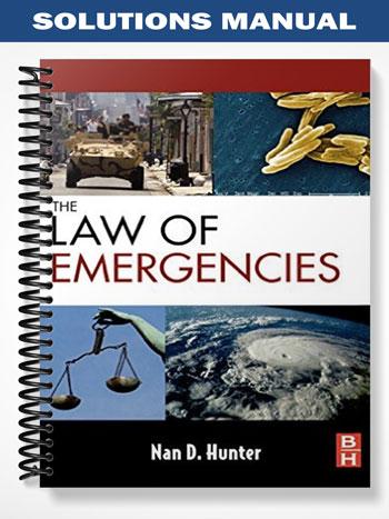 Solutions_Manual_for_The_Law_of_Emergencies_1st_Edition_by_Nan_Hunter