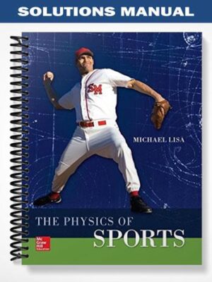 Solutions_Manual_for_The_Physics_of_Sports_1st_Edition_by_Lisa