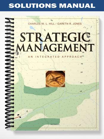 Solutions_Manual_for_Theory_of_Strategic_Management_with_Cases_9th_Edition_by_Jones
