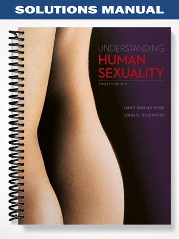 Solutions_Manual_for_Understanding_Human_Sexuality_12th_Edition_by_Hyde Solutions_Manual_for_Understanding_Human_Sexuality_12th_Edition_by_Hyde