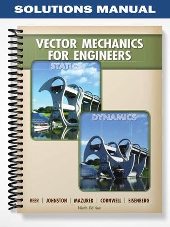 Solutions_Manual_for_Vector_Mechanics_for_Engineers_Statics_and_Dynamics_9th_Edition_by_Beer