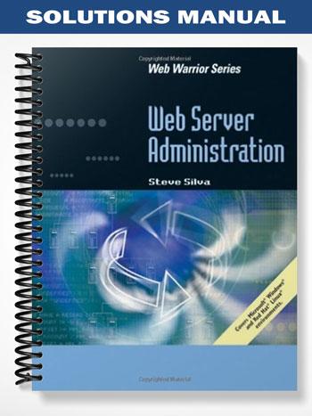 Solutions_Manual_for_Web_Server_Administration_1st_Edition_by_Steve_Silva