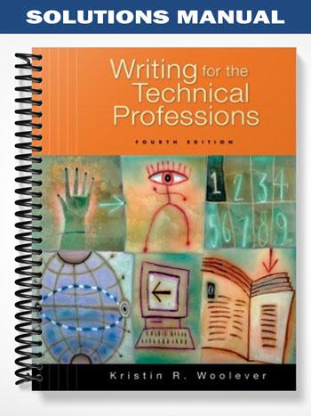 Solutions_Manual_for_Writing_for_the_Technical_Professions_4th_Edition_by_Woolever