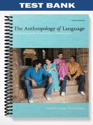 TestBankforTheAnthropologyofLanguageAnIntroductiontoLinguisticAnthropology3rdEditionbyHarrietJosephOttenheimer