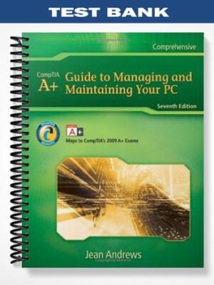 Test_Bank_for_A _Guide_to_Managing__Maintaining_Your_PC_7th_Edition_by_Jean_Andrews