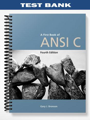 Test_Bank_for_A_First_Book_of_ANSI_C_4th_Edition_by_Bronson