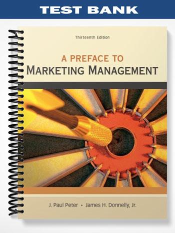 Test_Bank_for_A_Preface_to_Marketing_Management_13th_Edition_by_Peter