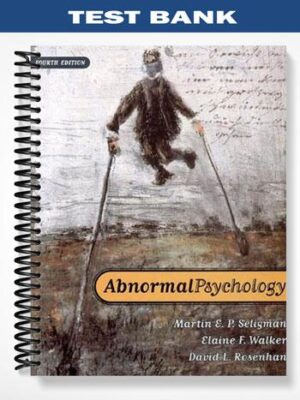 Test_Bank_for_Abnormal_Psychology_4th_Edition_by_Seligman