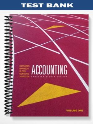 Test_Bank_for_Accounting_Volume_1_Canadian_Edition_8th_Edition_by_Horngren