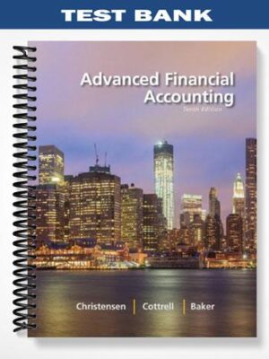 Test_Bank_for_Advanced_Financial_Accounting_10th_Edition_by_Christensen