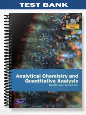 Test_Bank_for_Analytical_Chemistry_and_Quantitative_Analysis_1st_Edition_by_Hage