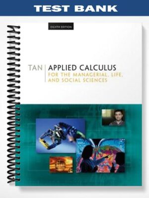 Test_Bank_for_Applied_Calculus_for_the_Managerial_Life_and_Social_Sciences_8th_Edition_by_Tan