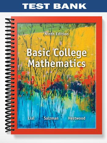 Test Bank for Basic College Mathematics 9th Edition by Lial - Test ...