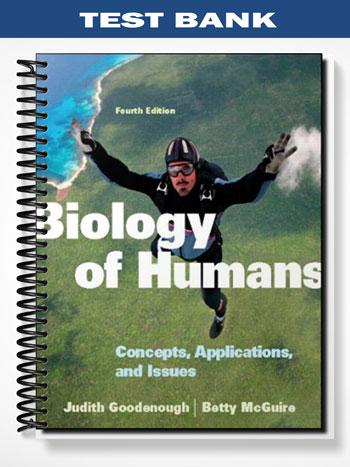 Test_Bank_for_Biology_of_Humans_Concepts_Applications_and_Issues_4th_Edition_by_Goodenough