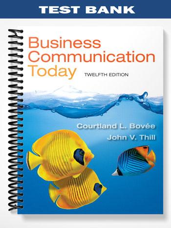 Test_Bank_for_Business_Communication_Today_12th_Edition_by_Bovee