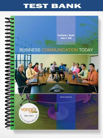 Test_Bank_for_Business_Communication_Today_9th_Edition_by_Courtland_Bovee