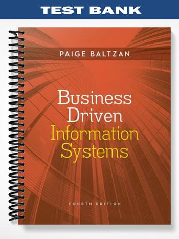 Test_Bank_for_Business_Driven_Information_Systems_4th_Edition_by_Paige_Baltzan