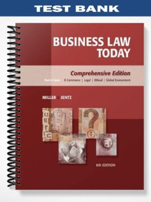 Test_Bank_for_Business_Law_Today_Comprehensive_8th_Edition_by_Miller