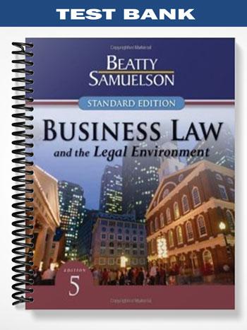 Test_Bank_for_Business_Law_and_the_Legal_Environment_Standard_Edition_5th_Edition_by_Beatty
