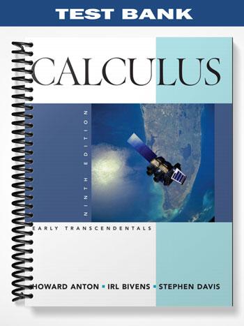 Test_Bank_for_Calculus_Early_Transcendentals_Combined_9th_Edition_by_Anton Test_Bank_for_Calculus_Early_Transcendentals_Combined_9th_Edition_by_Anton