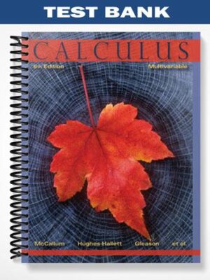Test_Bank_for_Calculus_Multivariable_6th_Edition_by_Hughes Hallett