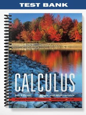 Test_Bank_for_Calculus_Single_and_Multivariable_5th_Edition_by_Hughes Hallett