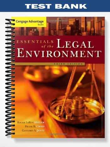Test_Bank_for_Cengage_Advantage_Books_Essentials_of_the_Legal_Environment_3rd_Edition_by_Miller