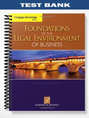 Test_Bank_for_Cengage_Advantage_Books_Foundations_of_the_Legal_Environment_of_Business_2nd_Edition_by_Jennings