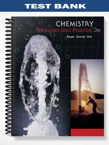 Test_Bank_for_Chemistry_Principles_and_Practice_3rd_Edition_by_Reger
