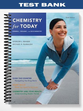 Test_Bank_for_Chemistry_for_Today_General_Organic_and_Biochemistry_6th_Edition_by_Seager