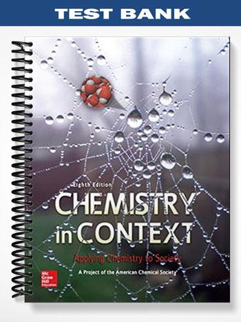 Test_Bank_for_Chemistry_in_Context_Applying_Chemistry_to_Society_8th_Edition_by_American_Chemical_Society