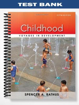 Test_Bank_for_Childhood_Voyages_in_Development_5th_Edition_by_Rathus