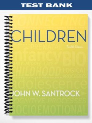 Test_Bank_for_Children_12th_Edition_by_Santrock