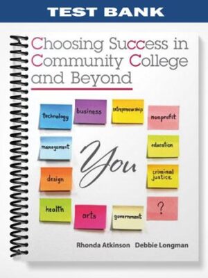 Test_Bank_for_Choosing_Success_in_Community_College_and_Beyond_1st_Edition_by_Atkinson