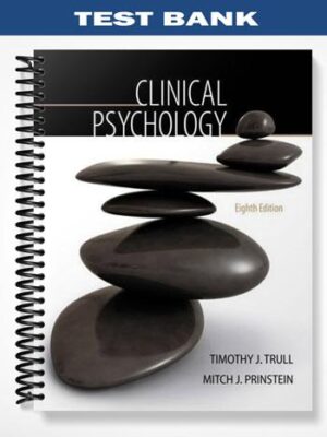 Test_Bank_for_Clinical_Psychology_8th_Edition_by_Trull