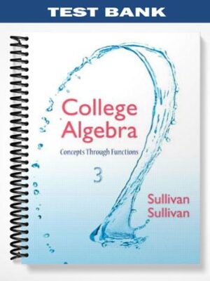 Test_Bank_for_College_Algebra_Concepts_Through_Functions_1st_Edition_by_Sullivan
