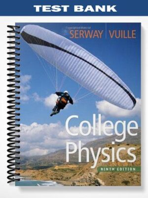 Test_Bank_for_College_Physics_9th_Edition_by_Serway