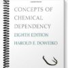 Test Bank for Concepts of Chemical Dependency 8th Edition by Doweiko