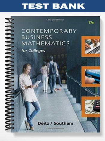Test_Bank_for_Contemporary_Business_Mathematics_for_Colleges_17th_Edition_by_Deitz