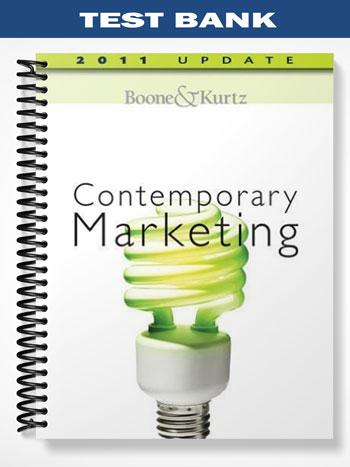 Test_Bank_for_Contemporary_Marketing_2011_14th_Edition_by_Boone Test_Bank_for_Contemporary_Marketing_2011_14th_Edition_by_Boone
