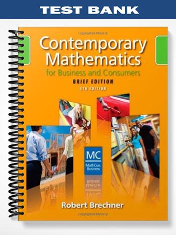 Test_Bank_for_Contemporary_Mathematics_for_Business_and_Consumers_Brief_Edition_5th_Edition_by_Robert_Brechner