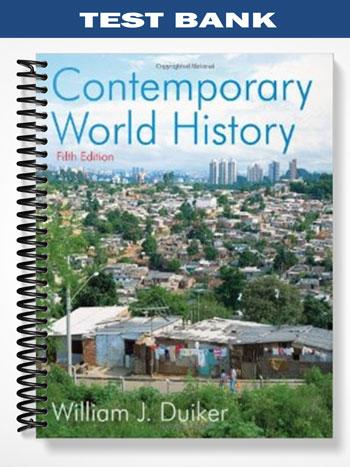 Test_Bank_for_Contemporary_World_History_5th_Edition_by_Duiker
