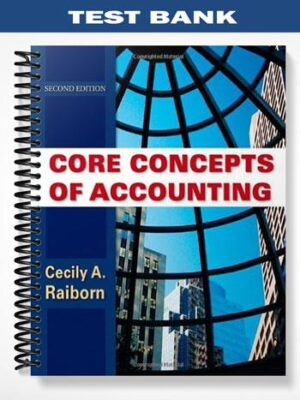 Test_Bank_for_Core_Concepts_of_Accounting_2nd_Edition_by_Raiborn